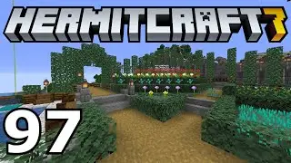 Hermitcraft 7: Time to Vibe (Episode 97)
