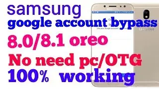 samsung 8 oreo and 7 nuget google account bypass no need pc