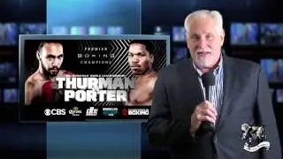 The Breakdown with Al Bernstein: Keith Thurman vs Shawn Porter