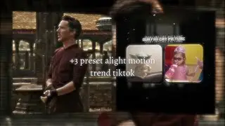 +3 preset alight motion trend tiktok