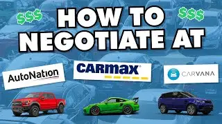 How to negotiate at CarMax, Carvana, & other 