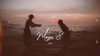 Rope - Mayıs 8 (Sözleri)
