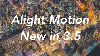 Alight Motion 3.5 - New Effects (Linear Streaks, Spin Streaks, and Zoom Streaks!)