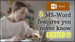 Top 5 MS-Word features you never know existed !