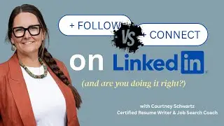 📽️ Quick Guide  LinkedIn Follow vs Connect And When to Use Each