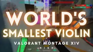 World's Smallest Violin 🎻🔥 | Valorant Montage XIV