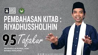 LIVE | NGAJI KITAB RIYADHUSSHOLIHIN 95 "TAFAQUR" | Masjid Mushola Nurul Ilmi | Ustadz Abdul Somad