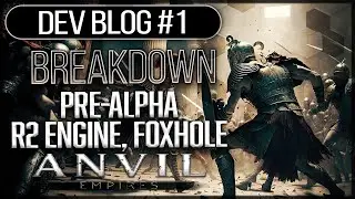 ANVIL EMPIRES 🛡️ FIRST DEVELOPER BLOG BREAKDOWN | Pre-Alpha Opens Soon, R2 Engine | Medieval MMO