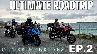 ULTIMATE ROAD TRIP OUTER HEBRIDES PT 2
