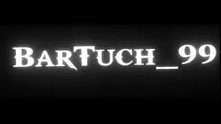Moje Intro (BarTuch_99)