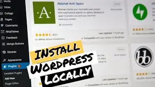 How To Install WorPpress Locally On Your PC and Practice Making Your Website