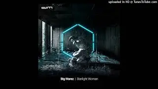 Big Warez - Starlight Woman