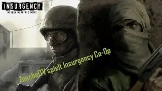 Insurgency #1 - Let's Play Together - Co-Op