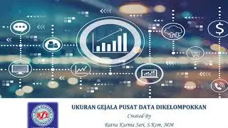 Pertemuan 3 - Part 1 Ukuran Gejala Pusat Data Dikelompokkan
