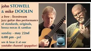 John Stowell and Mike Doolin - Livestream Concert