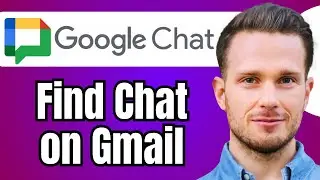 How to Find Google Chat on Gmail