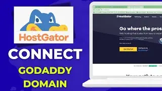 How To Connect a Domain to HostGator From GoDaddy