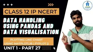 DATA VISUALISATION | PLOTTING LINE CHART USING MATPLOTLIB LIBRARY | PYPLOT | CLASS 12 IP 2022-2023