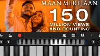 Maan Meri Jaan on Perfect Piano | King | Piano Tutorial
