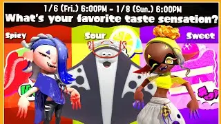 Splatoon 3 - SPICY SWEET SOUR Annoucement #51 New Years Eve Splatfest - What ur fav taste sensation?