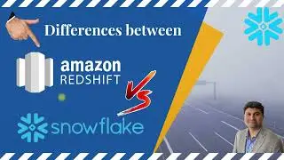 Differences between AWS Redshift and Snowflake | AWS redshift and snowflake features