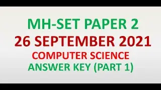 MHSET 2021 Answer Key | 26 September 2021 Paper 2 Computer Science and Applications | Part 1 