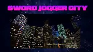 Tour of Sword Jogger City - Unreal Engine 4