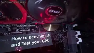 How to Test NEW and Used GPU, and Benchmark to Make sure it is Working Properly With MSI Kombuster
