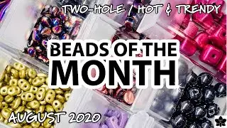 Hot & Trendy, Two-Hole Beads of the Month | August 2020