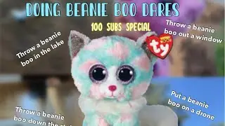 “Doing beanie boo dares” 100 subs special