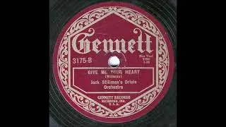 Jack Stillman's Oriole Orchestra "Give Me Your Heart" 1926 Roaring Twenties Dance Band 78 RPM