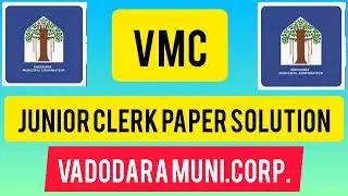 Vadodara Municipal Corporation|| Junior Clerk Full Paper Solution||