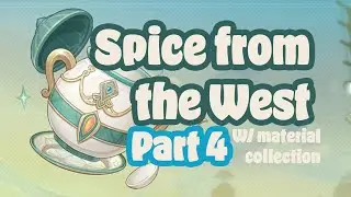 Spice From the West (Day 4)+ Material Location | Genshin Impact v2.6 Event |