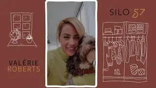 DANS L'APPART DE... VALERIE ROBERTS en confinement! | Silo 57