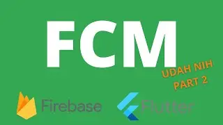 PUSH NOTIFICATION FLUTTER  INDONESIA - INI UDAH PART 2 GAES. 😀 😃