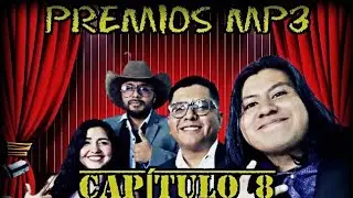 EPISODIO #8 Premios MP3