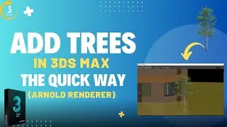 HOW TO ADD TREES IN 3DS MAX 2024 (ARNOLD RENDERER) IN JUST 3 MINUTES (EASY!)