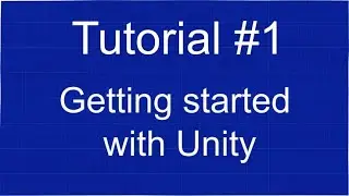 Getting started with Unity