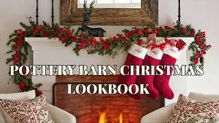 Pottery Barn Christmas Decor What's New for 2024? Holiday Lookbook