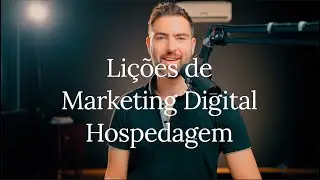 Lições de Marketing Digital: Hospedagem