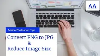 PNG to JPG Convert  In Photoshop | Image Size Converter | Reduce Image Size in KB