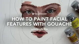 Painting Facial Features with Gouache with Hazylle Mae | Lesson 4 of 4