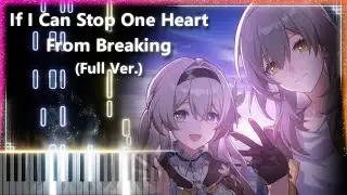 『If I Can Stop One Heart From Breaking (Full Ver.)』Piano | ピアノ