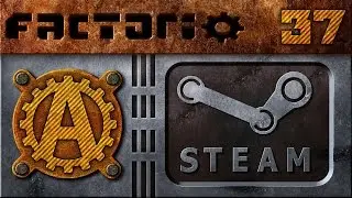Let's Play Factorio Steam Release 37