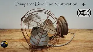 Adding WiFi To This Vintage Fan Restoration - Dumpster Find