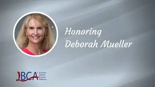 Honoring Dr. Deborah Mueller - A Tribute Video