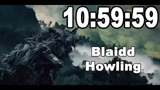 Blaidd Howling for 10 hours!
