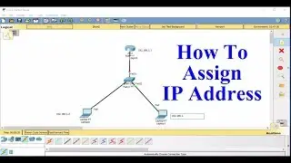 How To Assign IP Address To Router In Packet Tracer