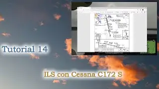Microsoft Flight Simulator 2020 - Tutorial 14 - ILS con Cessna C172 S