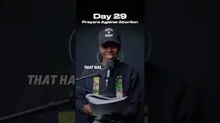 Ready To Break These Soul Ties? Prayers Against Abortion // Day 29